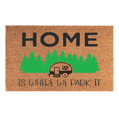Coir Doormat, 60cm x 40cm - 'Home Is Where We Park It'